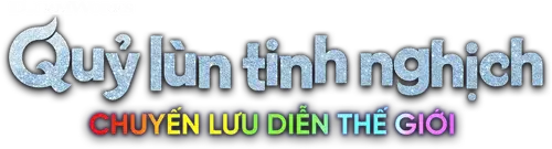 Quỷ Lùn Tinh Nghịch: Chuyến Lưu Diễn Thế Giới