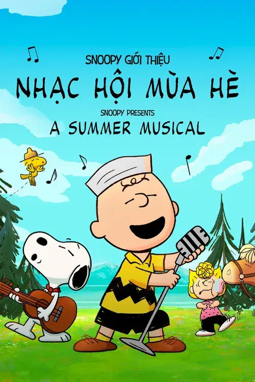 Snoopy Giới Thiệu: Nhạc Hội Mùa Hè - Snoopy Presents: A Summer Musical
