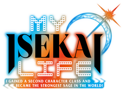 Cuộc Sống Tại Dị Giới Của Hiền Giả Tái Sinh - Tôi Nhận Được Chức Nghiệp Thứ Hai, Và Đã Trở Thành Người Mạnh Nhất Thế Giới