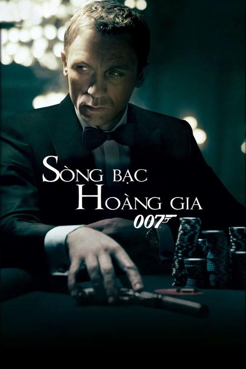 Điệp Viên 007: Sòng Bạc Hoàng Gia