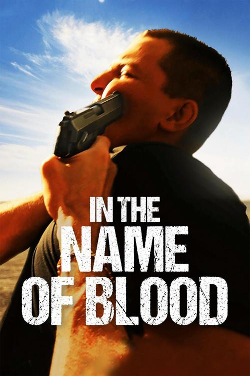 In the Name of Blood