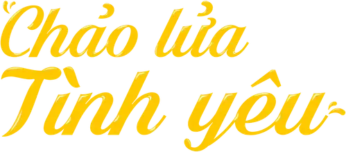 Chảo Lửa Tình Yêu