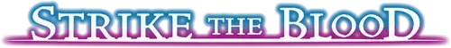 Strike the Blood II
