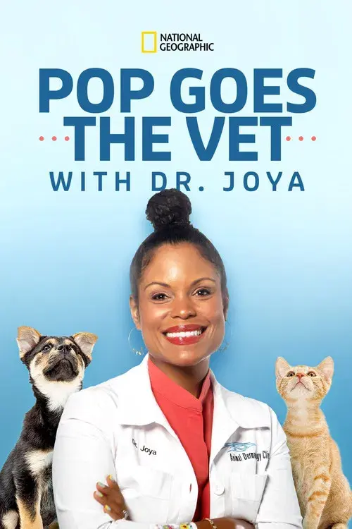 Pop Goes the Vet with Dr. Joya