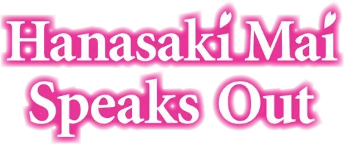 Hanasaki Mai Không Im Lặng (Phần 1)