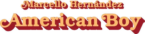 Marcello Hernández: Cậu Bé Mỹ