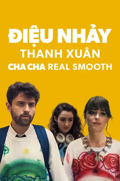 Điệu Nhảy Thanh Xuân - Cha Cha Real Smooth