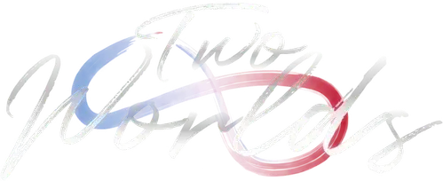 Two Worlds: Hai Thế Giới, Một Trái Tim