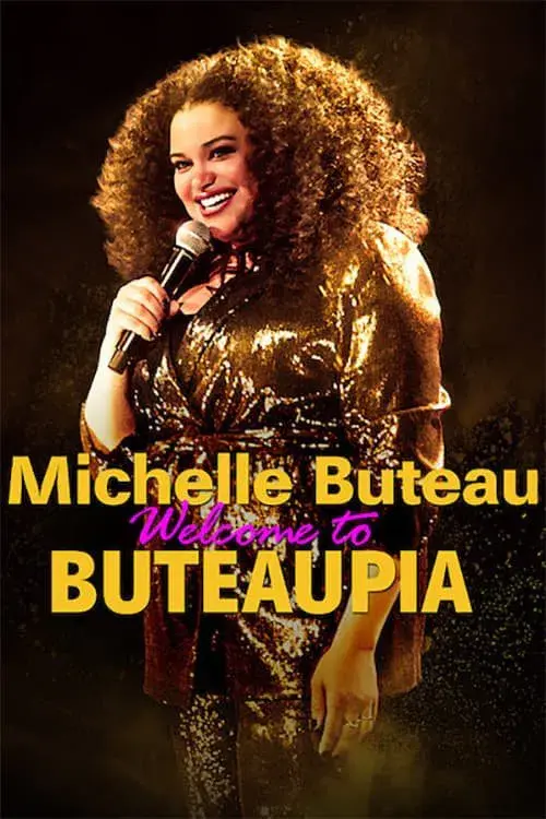 Michelle Buteau: Chào mừng đến với Buteaupia