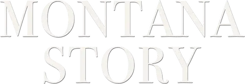 Montana Story