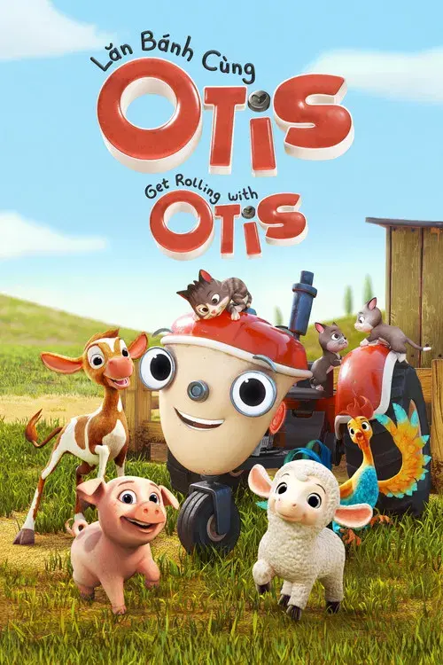Lăn Bánh Cùng Otis - Get Rolling with Otis