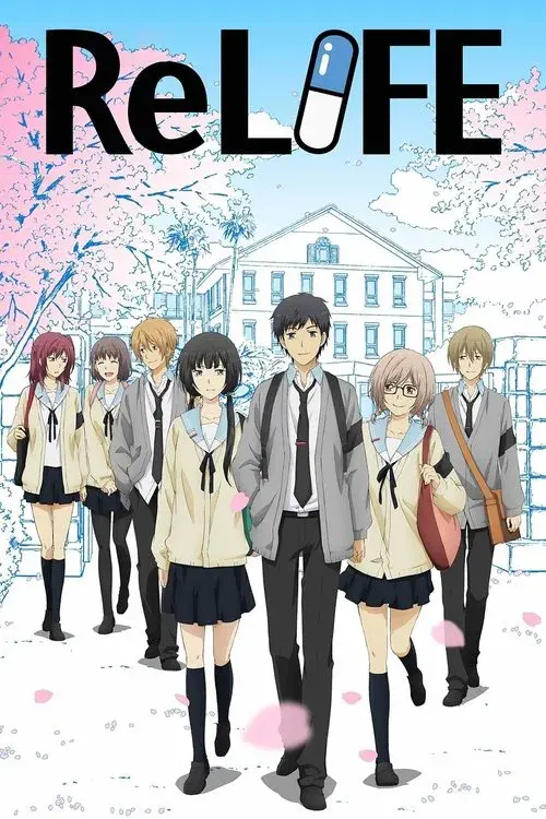 ReLIFE - Làm Lại Cuộc Đời