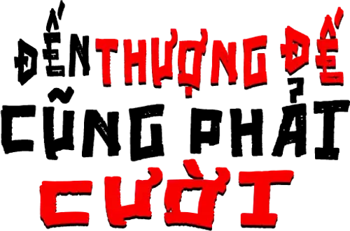 Đến Thượng Đế Cũng Phải Cười