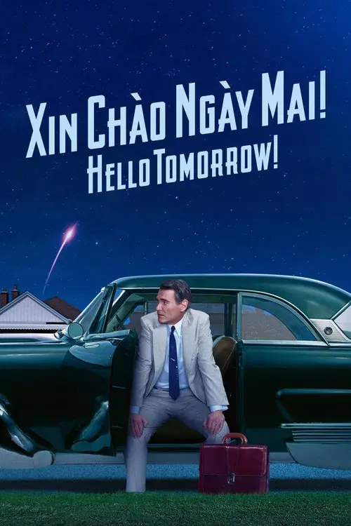 Xin Chào Ngày Mai! - Hello Tomorrow!