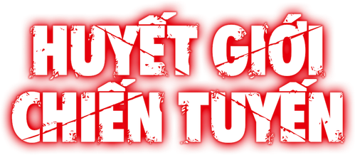 Huyết Giới Chiến Tuyến