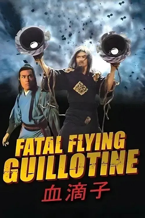 The Fatal Flying Guillotines
