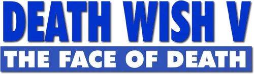 Death Wish V: Khuôn mặt của thần chết