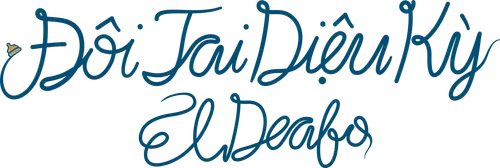 Đôi Tai Diệu Kỳ