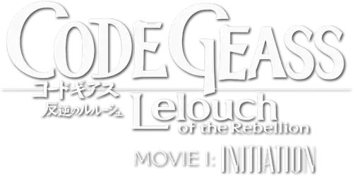 Code Geass: Lelouch Of The Rebellion I - Initiation