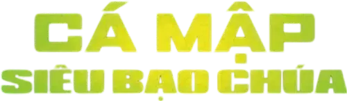 Cá Mập Siêu Bạo Chúa