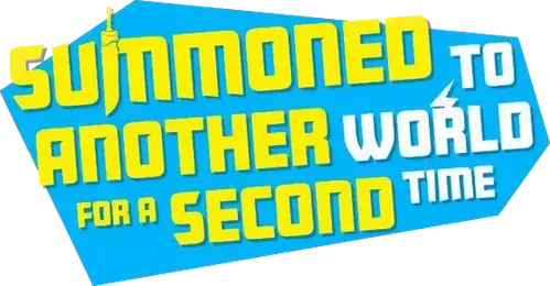 Dị Giới Triệu Hồi Lần Thứ Hai