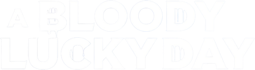 Ngày May Mắn Đẫm Máu