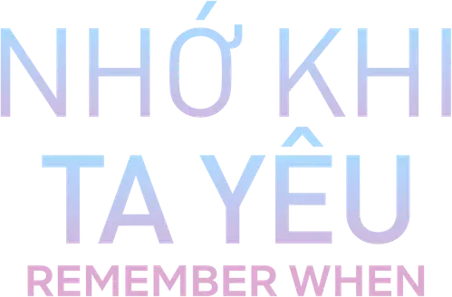 Nhớ khi ta yêu