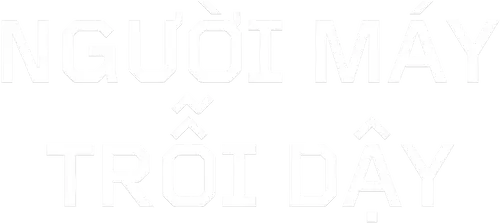 Người Máy Trỗi Dậy