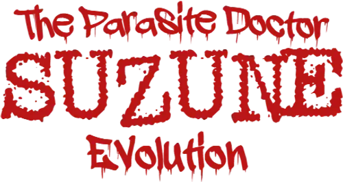 The Parasite Doctor Suzune: Evolution