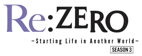 ReZERO - Bắt Đầu Lại Ở Thế Giới Khác (Phần 2)