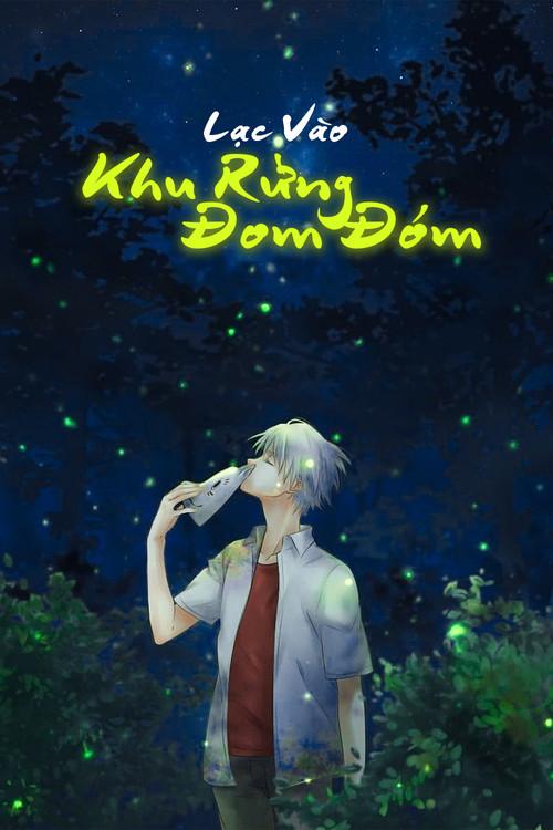 Lạc Vào Khu Rừng Đom Đóm