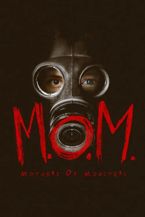 M.O.M. Mothers of Monsters