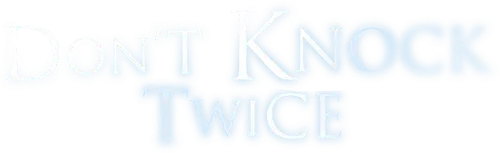 Đừng Gõ Cửa Hai Lần