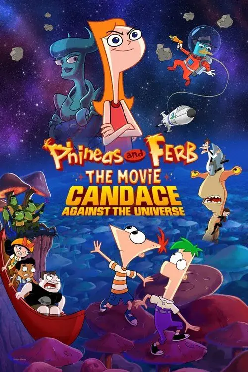 Phineas và Ferb: Candace Chống Lại Cả Vũ Trụ