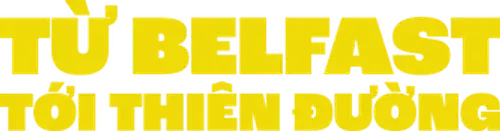 Từ Belfast Tới Thiên Đường