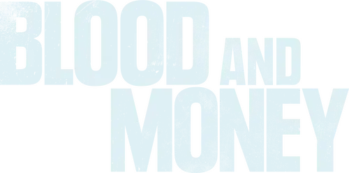Blood and Money