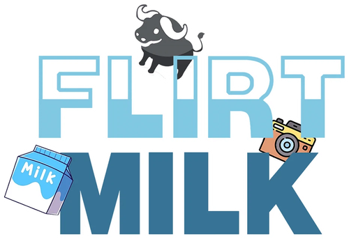 Flirt Milk: Yêu Vị Sữa Tươi