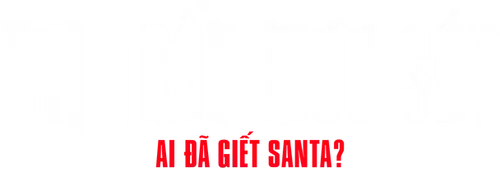 Thị Trấn Mưu Sát: Ai Đã Giết Santa?