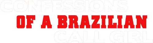 Confessions of a Brazilian Call Girl
