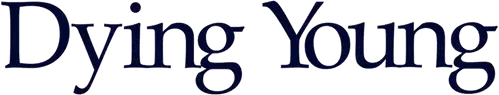Dying Young