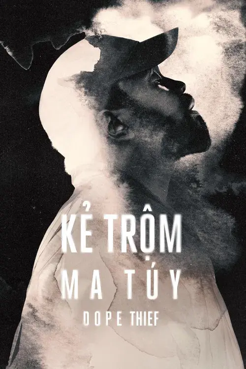 Kẻ Trộm Ma Túy - Dope Thief