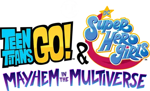 Teen Titans Go! & Các nữ siêu anh hùng DC: Mayhem trong Đa vũ trụ