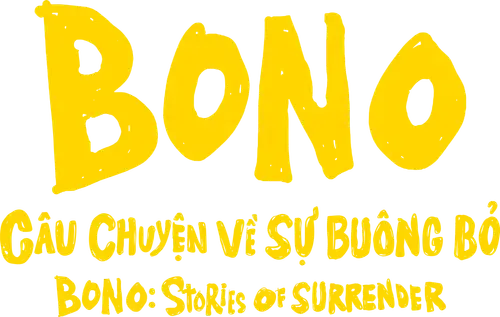 Bono: Câu Chuyện Về Sự Buông Bỏ