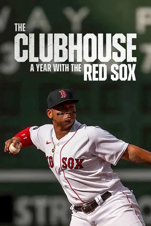 The Clubhouse: Một năm cùng đội Red Sox