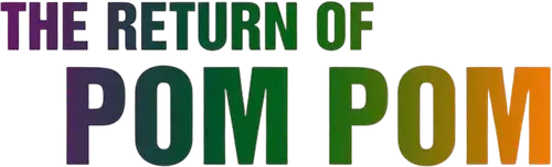 The Return Of Pom Pom