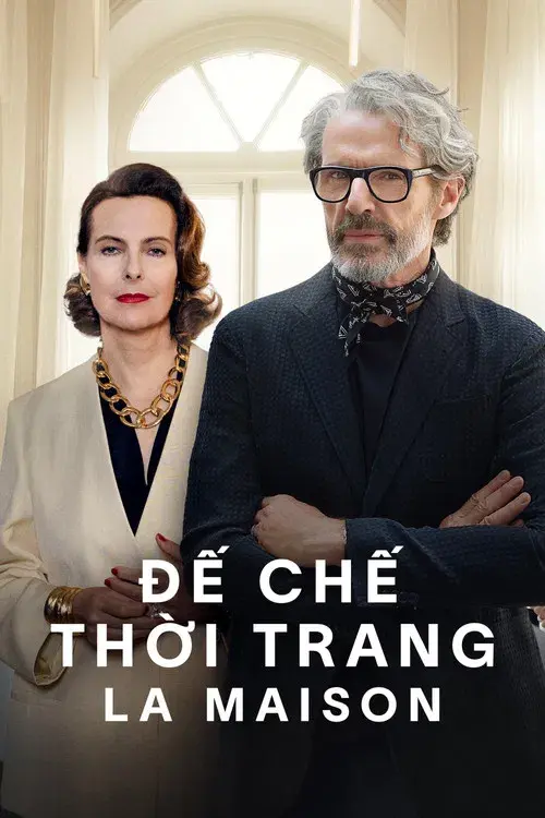 Đế Chế Thời Trang - La Maison