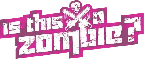 Đây Là Xác Sống à? (Phần 2)