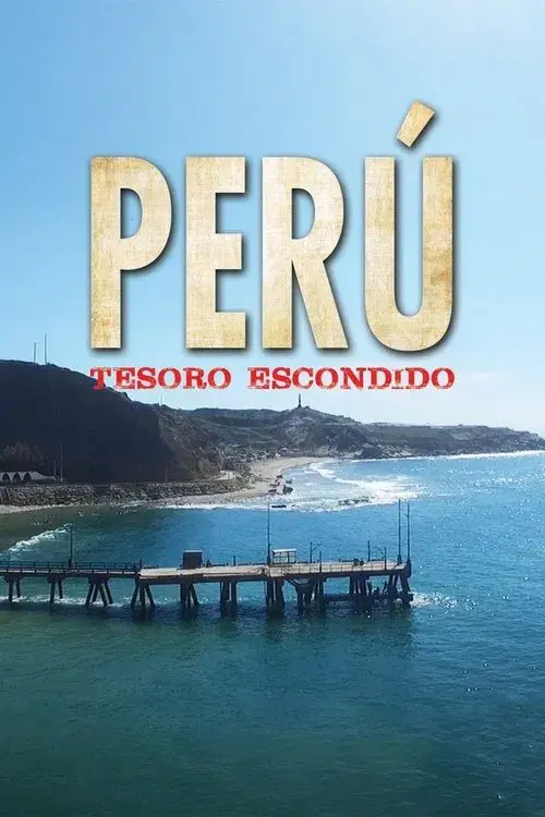 Peru: Hidden Treasure