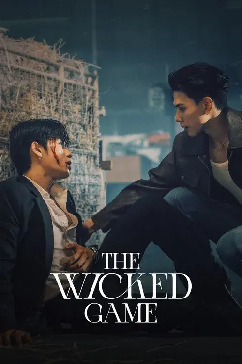 The Wicked Game: Ván Tình Lừa Dối