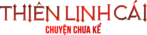 Thiên Linh Cái: Chuyện Chưa Kể